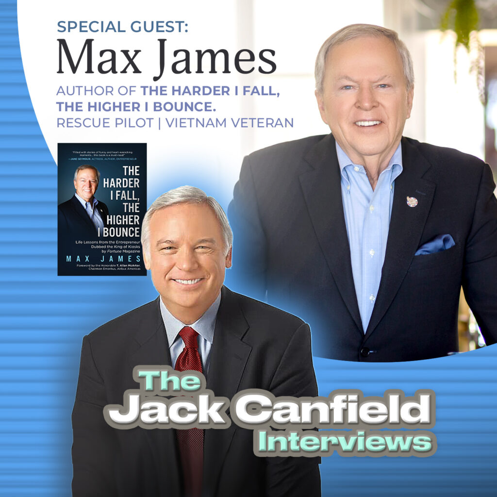 Max James is interviewed by the legendary Jack Canfield, co-author of the Chicken Soup for the Soul® series